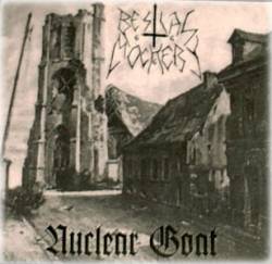 Bestial Mockery : Nuclear Goat & Joyful Dying